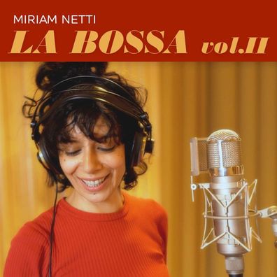 Miriam Netti: La Bossa Vol.2 - - (CD / L)