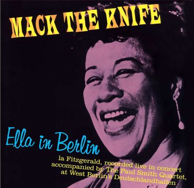 Ella Fitzgerald (1917-1996): Mack The Knife: Ella In Berlin + 9 (Limited-Edition) ...