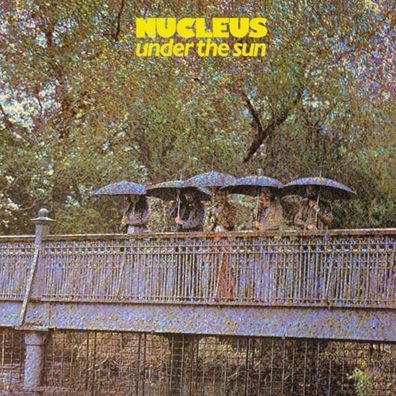 Nucleus (Ian Carr's Nucleus): Under The Sun (Reissue 2022) (remastered) - - (LP ...