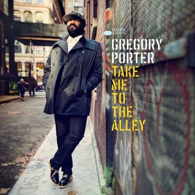 Gregory Porter: Take Me To The Alley - Blue Note 4781443 - (Musik / Titel: A-G)