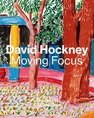 David Hockney Moving Focus. Ausstellungskatalog Hockney, David Zei
