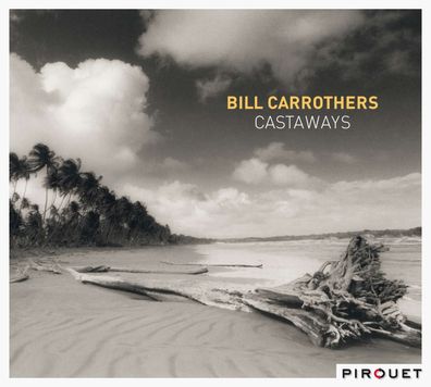 Bill Carrothers: Castaways - - (CD / C)
