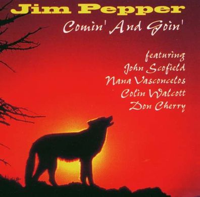 Jim Pepper (1941-1992): COMIN AND GOIN - - (CD / C)