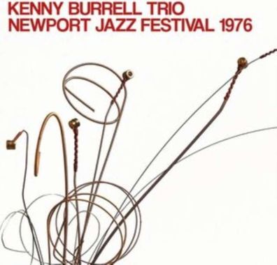 Kenny Burrell: Newport Jazz Festival 1976 - - (CD / N)
