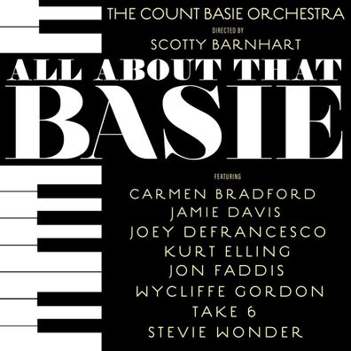 The Count Basie Orchestra Feat. Scotty Barnhart: All About That Basie