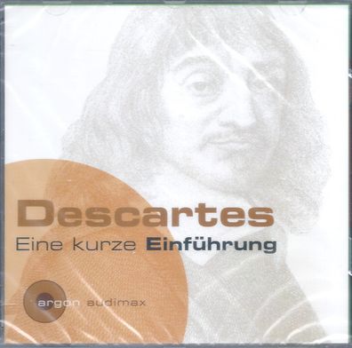 CD: Descartes - Eine kurze Einführung (2009) Argon