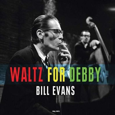 Bill Evans (Piano) (1929-1980): Waltz For Debby (180g) - - (LP / W)