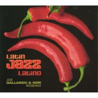 Joe Gallardo: Latin Jazz Latino - - (CD / L)