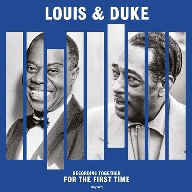 Duke Ellington & Louis Armstrong: Together For The First Time (180g) - - (LP / T)