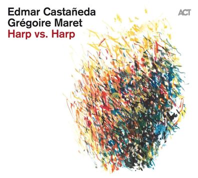 Edmar Castaneda & Grégoire Maret: Harp Vs. Harp - - (CD / H)