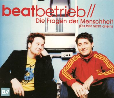 Maxi CD Beatbetrieb / Die Fragen der Menschheit