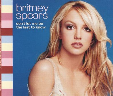 Maxi CD Britney Spears / Don´t let me be the last to know