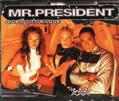 Maxi CD Mr President / Give a little Love