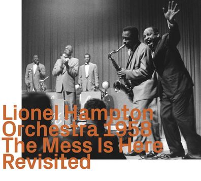 Lionel Hampton (1908-2002): The Mess Is Here Revisited - - (CD / T)