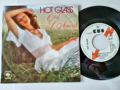 Hot Glass - C'est l'amour (Short Version) 7'' Vinyl Germany PROMO
