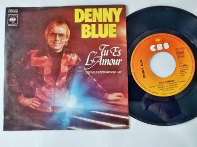 Denny Blue - Tu es l'amour 7'' Vinyl Germany