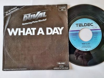 Frank Duval - What a day 7'' Vinyl Germany