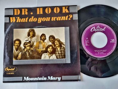 Dr. Hook - What do you want? 7'' Vinyl Holland