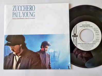 Zucchero/ Paul Young - Senza una donna (Without a woman) 7'' Vinyl Germany