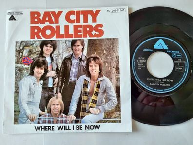 Bay City Rollers - Where will I be now 7'' Vinyl Germany