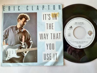 Eric Clapton - It's in the way that you use it 7'' Vinyl Germany