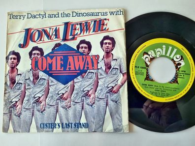 Jona Lewie/ Terry Dactyl and the Dinosaurus - Come away 7'' Vinyl Holland