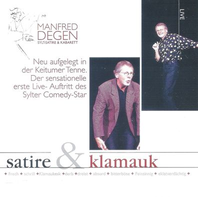 Manfred Degen: Satire und Klamauk - Live - Ein Abend in der legendären Keitumer Tenne