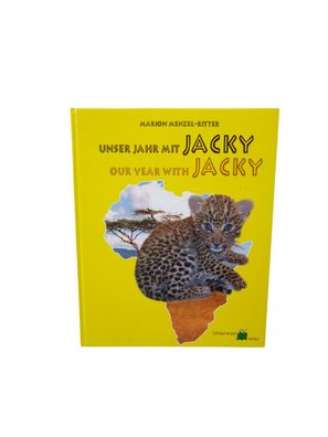 Unser Jahr mit Jacky - Our Year with Jacky von Marion Menzel-Ritter - Buch