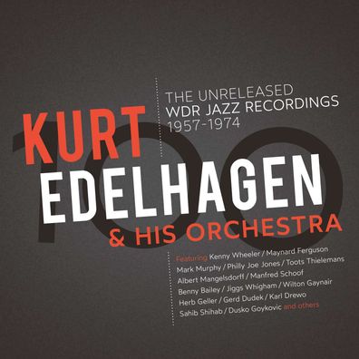 Kurt Edelhagen: 100: The Unreleased WDR Jazz Recordings (180g) - - (LP / #)