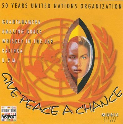 CD: Give Peace A Chance - 50 Years United Nations Organization (1995)