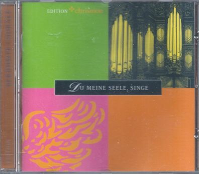 CD: Du meine Seele, singe (2003) Edition Chrismon - Berühmte Choräle