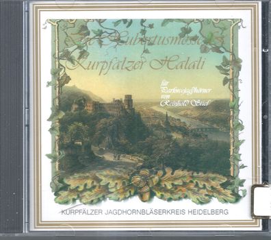 CD: Kurpfälzer Jagdhornbläserkreis Heidelberg: Hubertusmesse & Kurpfälzer Halali 1995