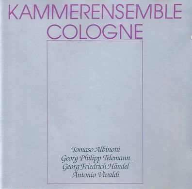 CD: Kammerensemble Cologne: Albinoni, Telemann, Händel, Vivaldi (1990) KUTLU 111-2