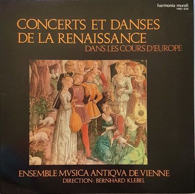 harmonia mundi France HMU 938 - Concerts Et Danses De La Renaissance Dans Les Co