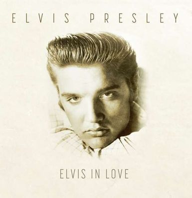 Elvis Presley (1935-1977): Elvis In Love (180g) - - (Vinyl / Rock (Vinyl))