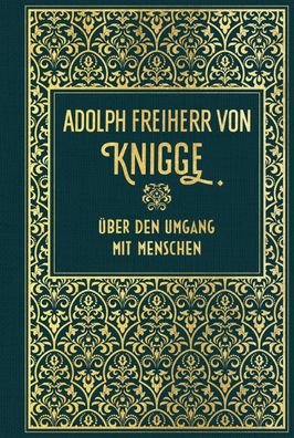 ber den Umgang mit Menschen, Adolph Freiherr von Knigge