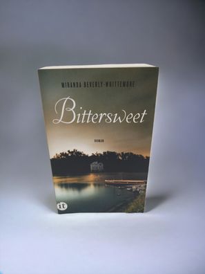 Bittersweet: Roman (insel taschenbuch) Beverly-Whittemore, Miranda