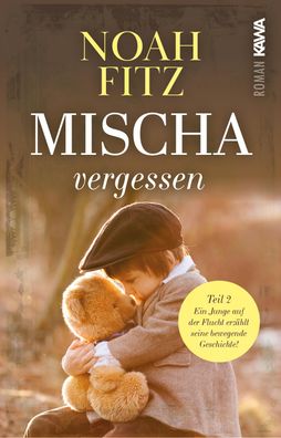 Mischa - vergessen Mischa 2 Fitz, Noah Mischa
