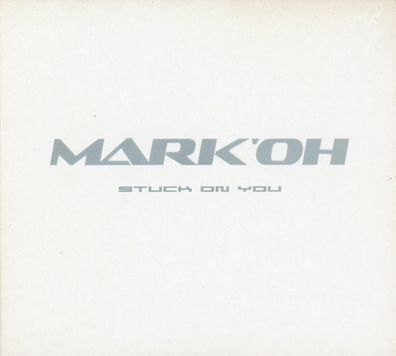 Maxi CD Mark Oh - Stuck on You