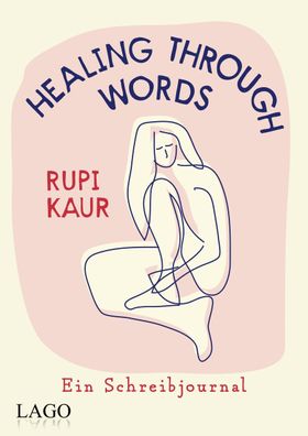 Healing Through Words, Rupi Kaur