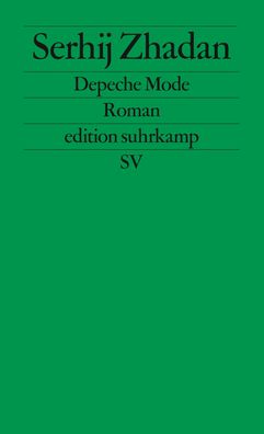 Depeche Mode Roman. Deutsche Erstausgabe Zhadan, Serhij edition su