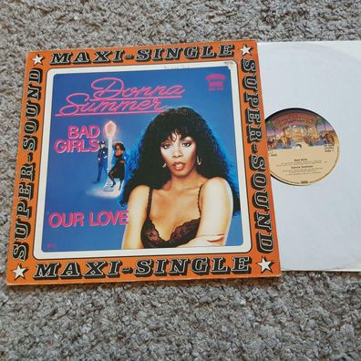 Donna Summer - Bad girls/ Our love 12'' Disco Vinyl 1979