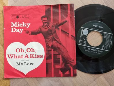 Micky Day - Oh, oh, what a kiss 7'' Vinyl Germany