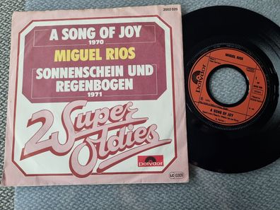 Miguel Rios - A song of joy/ Sonnenschein und Regenbogen 7'' Vinyl Germany