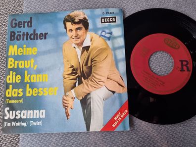 Gerd Böttcher - Meine Braut, die kann das besser 7'' Vinyl Germany