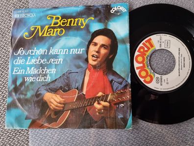 Benny Maro - So schön kann nur die Liebe sein 7'' Vinyl Germany