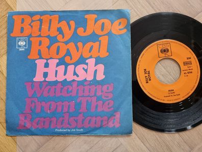 Billy Joe Royal - Hush 7'' Vinyl Germany