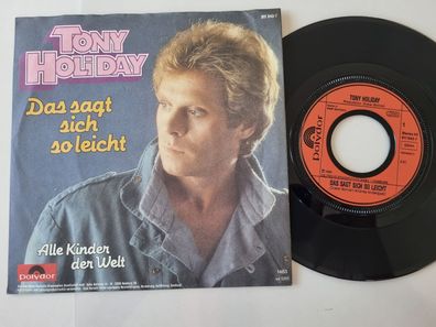 Tony Holiday - Das sagt sich so leicht 7'' Vinyl Germany