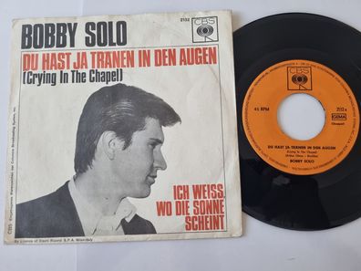 Bobby Solo - Du hast ja Tränen in den Augen 7'' Vinyl Germany