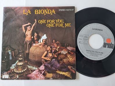 La Bionda - One for you, one for me 7'' Vinyl Germany